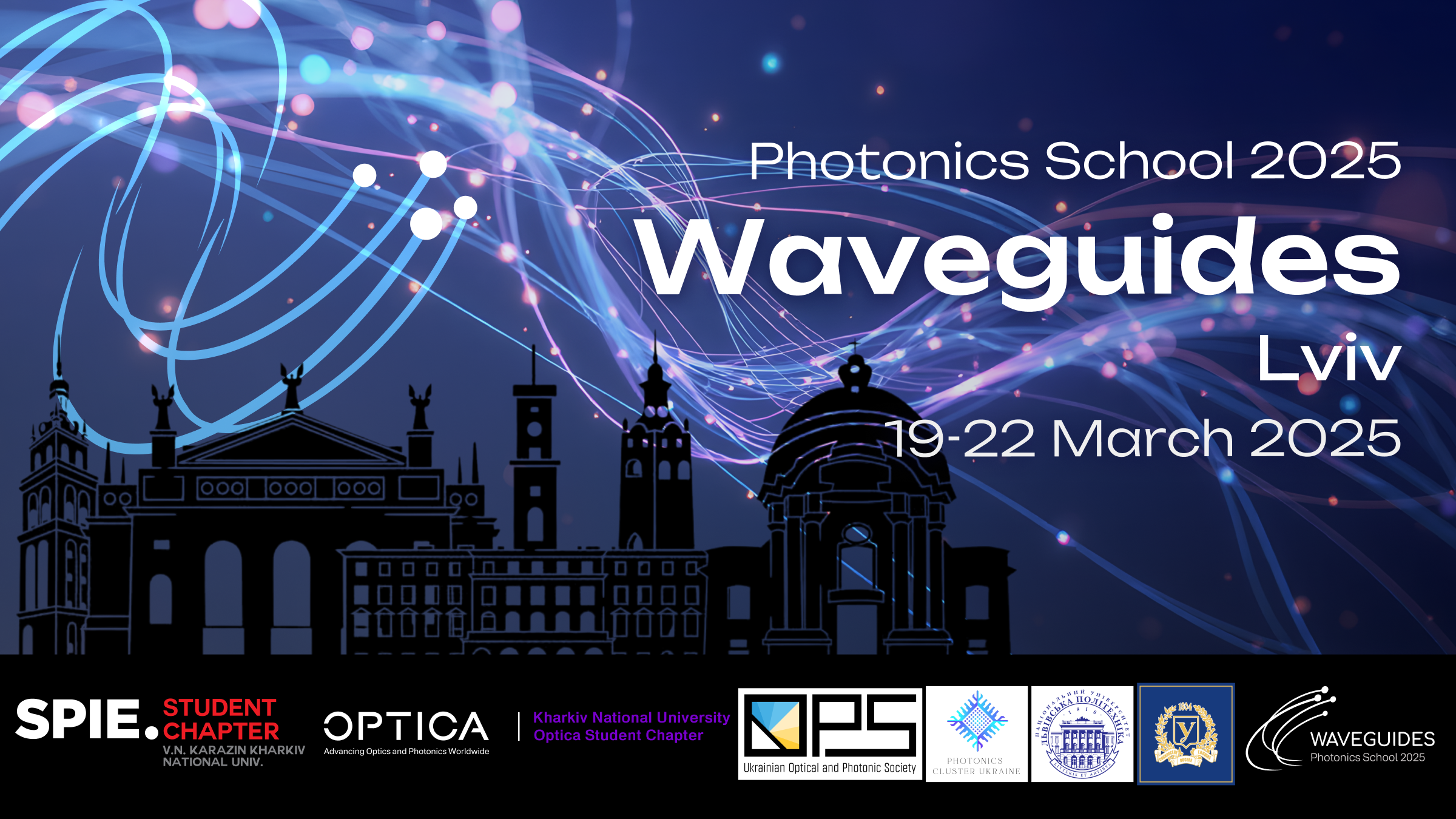 Photonics School 2025 “Waveguides” in Lviv